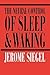 The Neural Control of Sleep and Waking