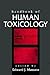Handbook of Human Toxicology