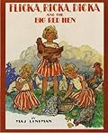 Flicka, Ricka, Dicka and the Big Red Hen