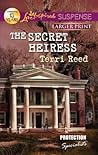 The Secret Heiress by Terri Reed