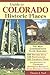 Guide to Colorado's Historic Places: Sites Funded by the State Historical Fund