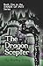 The Dragon Scepter: Book One in the Sands of Fate Series