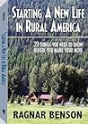 Starting a New Life in Rural America: 21 Things You Need to Know Before You Make Your Move
