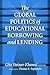 The Global Politics of Educational Borrowing and Lending