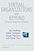 Virtual Organizations and Beyond: Discovering Imaginary Systems (Wiley Series in Practical Strategy)