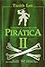 Pirática II : El regreso a la Isla del Loro