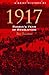 A Brief History of 1917: Ru...
