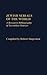 Jewish Serials of the World: A Research Bibliography of Secondary Sources