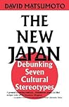 New Japan: Debunking Seven Cultural Stereotypes New Japan: Debunking Seven Cultural Stereotypes