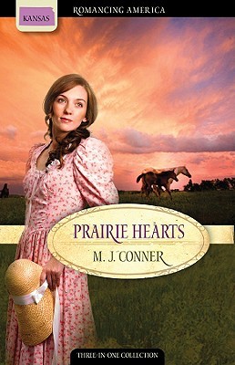 Prairie Hearts  (Romancing America)