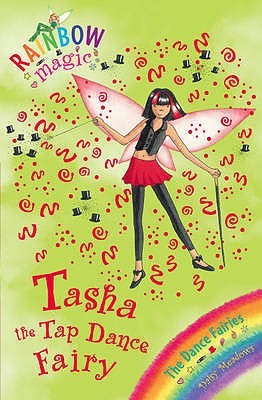 Tasha the Tap Dance Fairy (Rainbow Magic: Dance Fairies, #4)