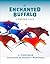 The Enchanted Buffalo