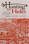 Hunting for Hides: Deerskins, Status, and Cultural Change in the Protohistoric Appalachians