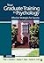 Your Graduate Training in Psychology: Effective Strategies for Success