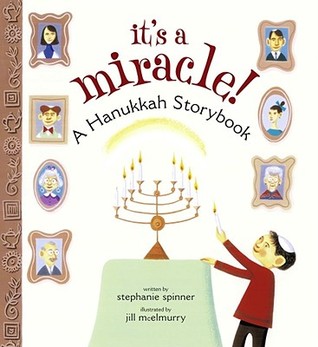 It's a Miracle!: A Hanukkah Storybook (Hardcover)