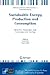 Sustainable Energy Production and Consumption: Benefits, Strategies and Environmental Costing (NATO Science for Peace and Security Series C: Environmental Security)