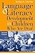 Language and Literacy Development in Children Who Are Deaf