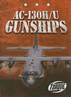 AC-130H/U Gunships (Torque Books: Military Machines)