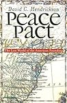 Peace Pact: The Lost World of the American Founding (American Political Thought)