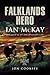 Falklands Hero: Ian McKay -...