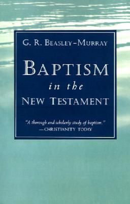 Baptism in the New Testament (Paperback)