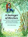 A Swinger of Birches A Swinger of Birches