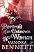 Portrait of an Unknown Woman by Vanora Bennett
