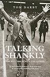 Talking Shankly: The Man, the Genius, the Legend (Mainstream Sport) Talking Shankly: The Man, the Genius, the Legend (Mainstream Sport)
