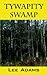 Tywapity Swamp