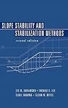 Slope Stability and Stabilization Methods