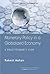 Monetary Policy in a Globalized Economy by Rakesh Mohan