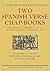 Two Spanish Verse Chap-Books: Romançe de Amadis (c. 1515–19), Juyzio Hallado Y Trabado (c. 1510)