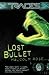 Lost Bullet (Traces, #2)