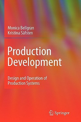 Production Development: Design and Operation of Production Systems (Hardcover)