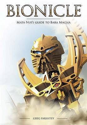 Bionicle: Mata Nui's Guide to Bara Magna (Hardcover)