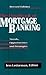 The Handbook of Mortgage-Banking: Trends, Opportunities and Strategies