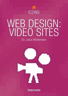 Web Design: Video Sites (Taschen Icons)
