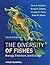 The Diversity of Fishes: Bi...