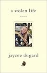 A Stolen Life by Jaycee Dugard