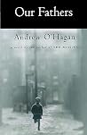 Our Fathers by Andrew O'Hagan