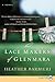 The Lace Makers of Glenmara by Heather Barbieri
