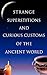Strange Superstitions and C...