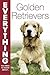 Golden Retrievers (Everything You Need to Know About...)