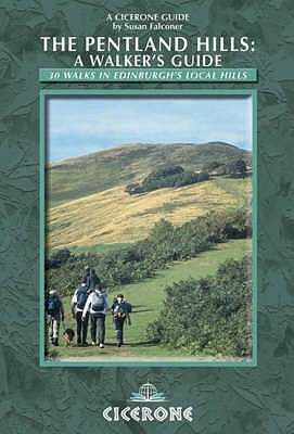 The Pentland Hills: A Walker's Guide: 30 Walks in Edinburgh's Local Hills (Paperback)