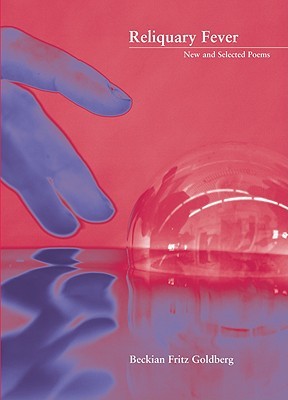 Reliquary Fever: New and Selected Poems (New Issues Poetry & Prose)