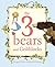The 3 Bears and Goldilocks by Margaret Willey