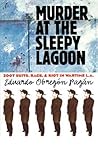 Murder at the Sleepy Lagoon: Zoot Suits, Race, and Riot in Wartime L.A.