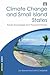 Climate Change and Small Island States: Power, Knowledge and the South Pacific (Earthscan Climate)