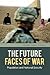 The Future Faces of War: Po...