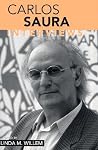 Carlos Saura: Interviews (Conversations with Filmmakers Series) Carlos Saura: Interviews (Conversations with Filmmakers Series)